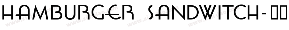 Hamburger Sandwitch字体转换